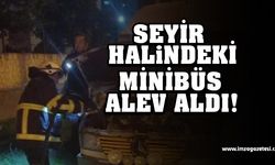 Seyir halindeki minibüs alev aldı!