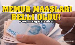 Memur Maaşları Belli Oldu!