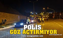 Polis Ekipleri Göz Açtırmıyor!