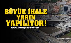 Tarihi gün geldi çattı! O büyük ihale yarın yapılacak