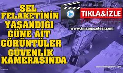 Sel Felaketinin Yeni Görüntüleri Ortaya Çıktı!