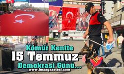 Kömür Kentte 15 Temmuz Demokrasi Günü...