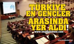 Türkiye En Gençler Arasında Yerini Aldı