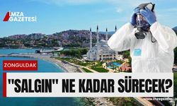 Zonguldak'taki salgın daha ne kadar devam edecek?