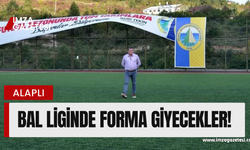 Alaplı Belediyespor Bal liginde forma giyecek!