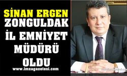 Artvin Emniyet Müdürü Sinan Ergen, Zonguldak İl Emniyet Müdürü oldu...