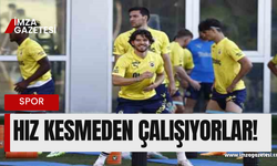 Fenerbahçe hız kesmeden çalışmalara devam ediyor