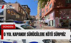 O yolu kullanmak isteyen dönmek zorunda kaldı!