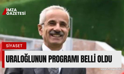 Ulaştırma ve Altyapı Bakanı Abdülkadir Uraloğlu’nun programı belli oldu!