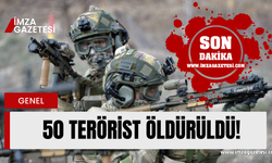 Milli Savunma Bakanlığı (MSB) açıkladı! 50 terörist öldürüldü...