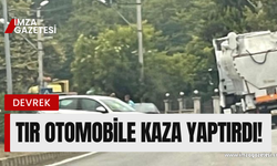 Tır sürücüsü otomobili yoldan çıkardı!