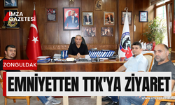 TTK'ya emniyetten ziyaret gerçekleşti!