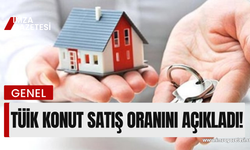 TÜİK satılan ev oranlarını açıkladı