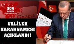 Valiler kararnamesi Resmi Gazetede yayınlandı...