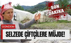 Zonguldak dahil selzede çiftçilere müjde!