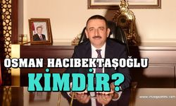 Zonguldak Valisi Osman HACIBEKTAŞOĞLU kimdir?