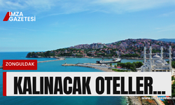 Zonguldak'ta kalınacak oteller nerelerdir?