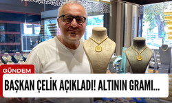 Başkan Çetin Çelik açıkladı! Altının gramı o rakamları görecek