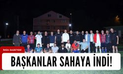 Başkanlar sahaya indi...