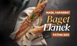 Baget ekmek nasıl yapılır? Püf noktaları...