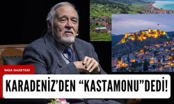 Prof.Dr.İlber Ortaylı "Kastamonu" dedi...