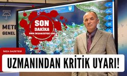 Uzmanında o iller için kritik uyarı!