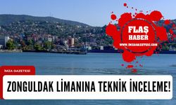 Zonguldak Limanı ile ilgili olarak teknik inceleme...