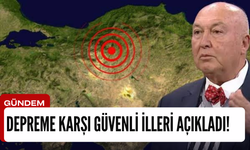 Prof. Dr. Övgün Ahmet Ercan depreme karşı en güvenli illerini açıkladı.