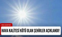 Hava kalitesi kötü olan şehirler açıklandı! Bakın Zonguldak, Bartın ve Karabük var mı?