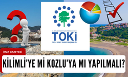 TOKİ'nin Kozlu ve Kilimli'ye ev yapmasını ister misiniz?