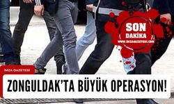 Zonguldak, İstanbul, Giresun,  Bolu, Ordu dahil 16 ilde operasyon!