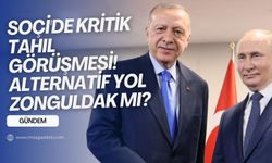 Soçi'de Erdoğan-Putin görüşmesi...  Tahıl koridorunda alternatif yol Zonguldak mı?