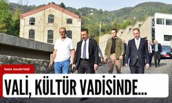 Zonguldak Valisi Osman Hacıbektaşoğlu, Üzülmez Kültür Vadisinde...