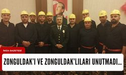 Zonguldak’ı ve Zonguldak’lıları unutmadı…
