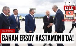 Bakan Mehmet Nuri Ersoy, Kastamonu'da!