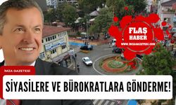 Başkan Bülent Kantarcı'dan siyasilere ve bürokratlara gönderme!