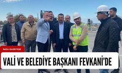 Vali Bektaşoğlu ve Başkan Alan, Fevkani’de çalışmaları inceledi