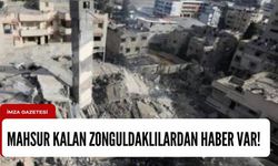 İsrail’de mahsur kalan Zonguldaklılardan haber var!