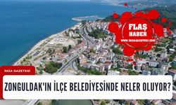 Zonguldak'ın ilçe Belediyesinde neler oluyor?