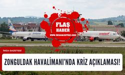 Zonguldak Havalimanı'ndan açıklama!
