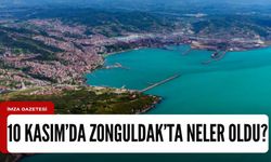 10 Kasım 2023'de Zonguldak'ta neler oldu?