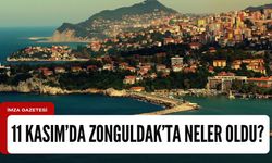 11 Kasım 2023'de Zonguldak'ta neler oldu?