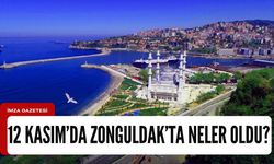 12 Kasım 2023'de Zonguldak'ta neler oldu?