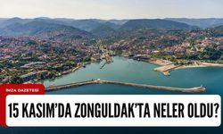15 Kasım 2023'de Zonguldak'ta neler oldu?