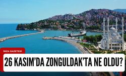 26 Kasım 2023'de Zonguldak'ta neler oldu?