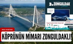 Yavuz Sultan Selim Köprüsü’nün mimarı Zonguldaklı!