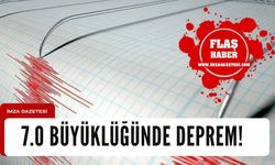 7.0 büyüklüğünde deprem korkuttu!