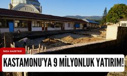 Kastamonu'ya yatırımlar bitmiyor! 9 milyonluk yeni yatırım