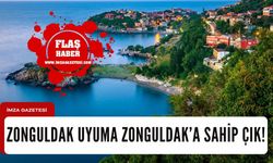 Zonguldak uyuma Zonguldak’a sahip çık!