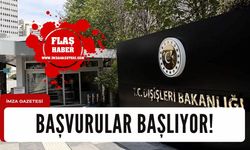 Dışişleri Bakanlığı personel alacak... Başvurular başlıyor...